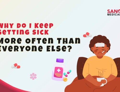 Why Do I Keep Getting Sick More Often Than Everyone Else?
